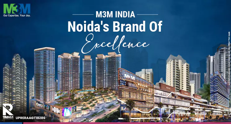 M3M India: Setting New Luxury Benchmarks In Noida