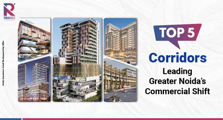 5 Commercial Corridors You Can’t Ignore in Greater Noida
