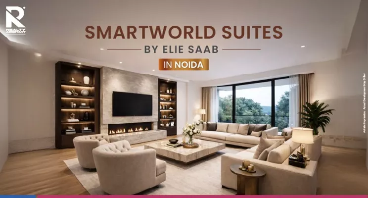 Introducing Noida’s First Ever Branded Suites by Elie Saab