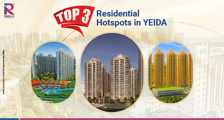 The 3 Most Promising Projects in YEIDA Right Now