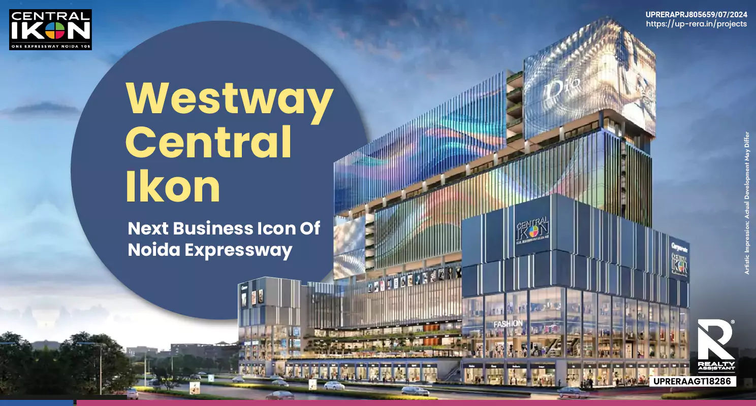 Westway Central Ikon – The Future Of Business On Noida Expressway
