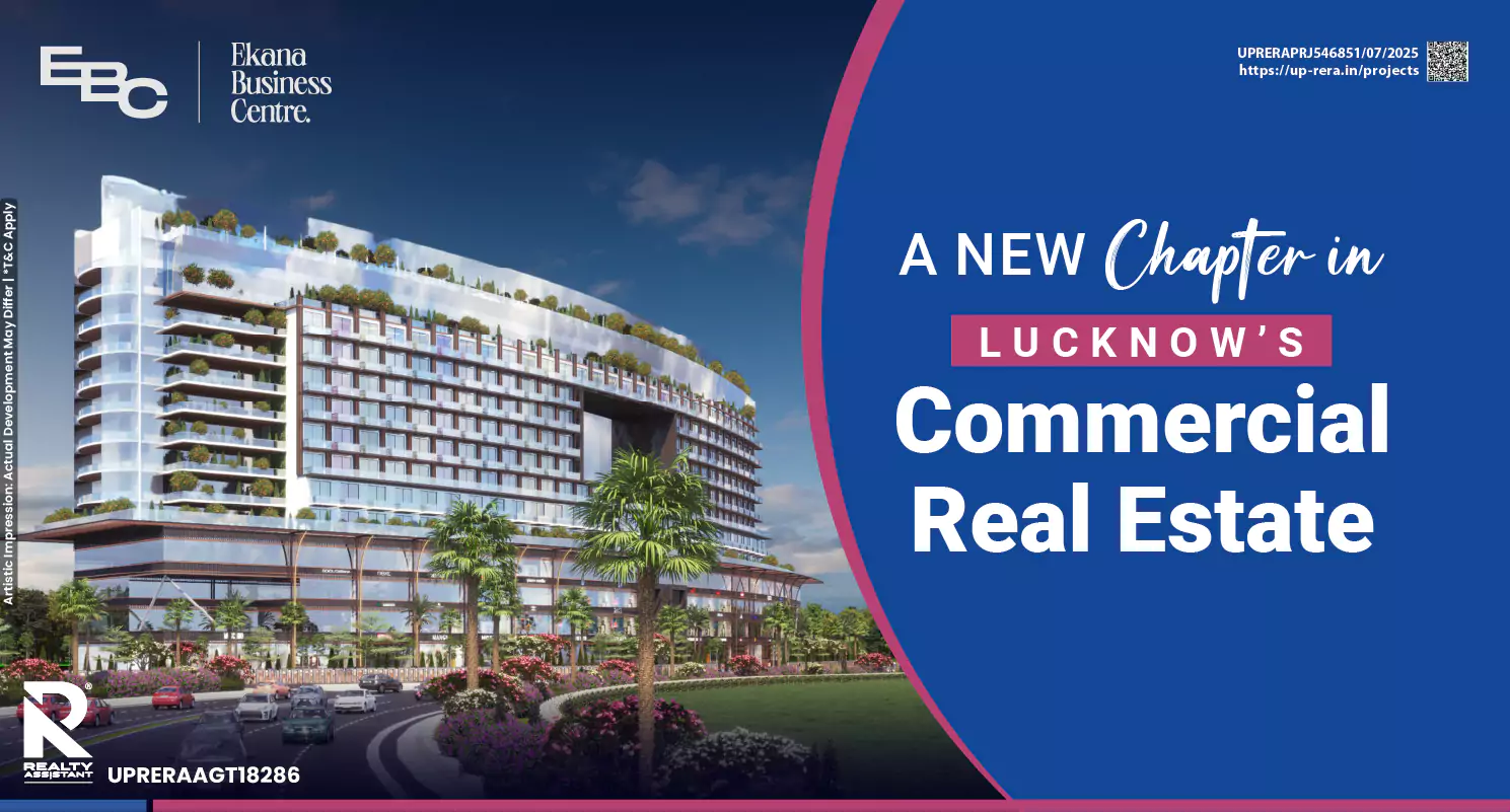 Ekana Business Centre: Invest in Lucknow’s Growth Story
